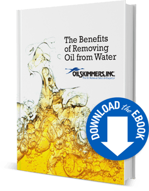 The Benefits of Removing Oil from Water - Download eBook